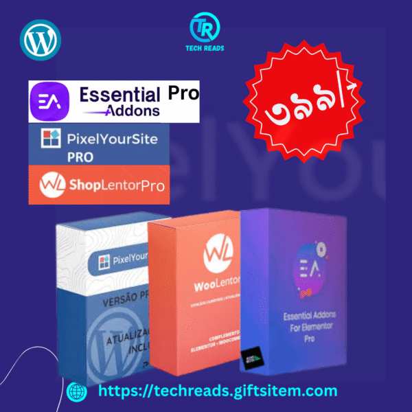 💥ওয়ার্ডপ্রেস বান্ডেল অফার: Essential Addons Pro + Pixel Your Site Pro + ShopLentor Pro,😱